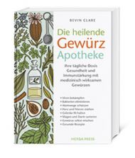 Die heilende Gewürz Apotheke